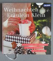 Weihnachten mit Fräulein Klein - Backzauber und Dekolust