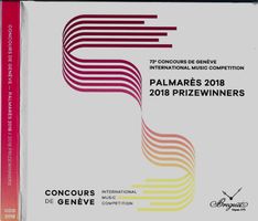 Concours De Genève PALMARÈS 2018 Prizewinners Klassik CD