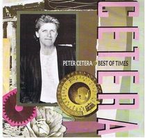 Cetera Peter: Best Of Times 7"