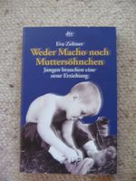 Weder Macho noch Muttersöhnchen Eva Zeltner