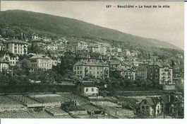 Neuchâtel NE Le haut de la ville 1910 sehr gut erhalten