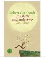 Im Glück und anderswo Gedichte
