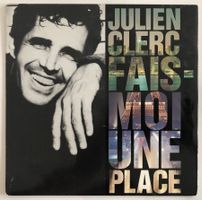 JULIEN CLERC - FAIS-MOI UNE PLACE