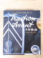 Citroen Le grand livre de la Traction Avant - de Serres - I