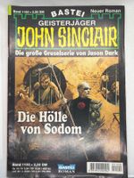John Sinclair Band 1100 Die Hölle von Sodom 1. Auflage