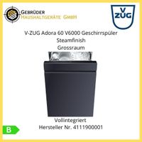 V-ZUG AdoraSpülen V6000 4111900001Geschirrspüler Steamfinish