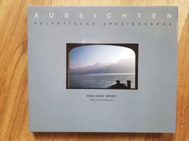 Buch Aussichten Helvetische Spaziergänge Anne Marie Grobet