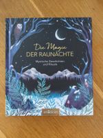 Die Magie der Raunächte: Mystische Geschichten & Rituale