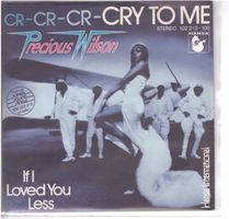 Precious Wilson  --  Cr-Cr-Cry to me  Single7