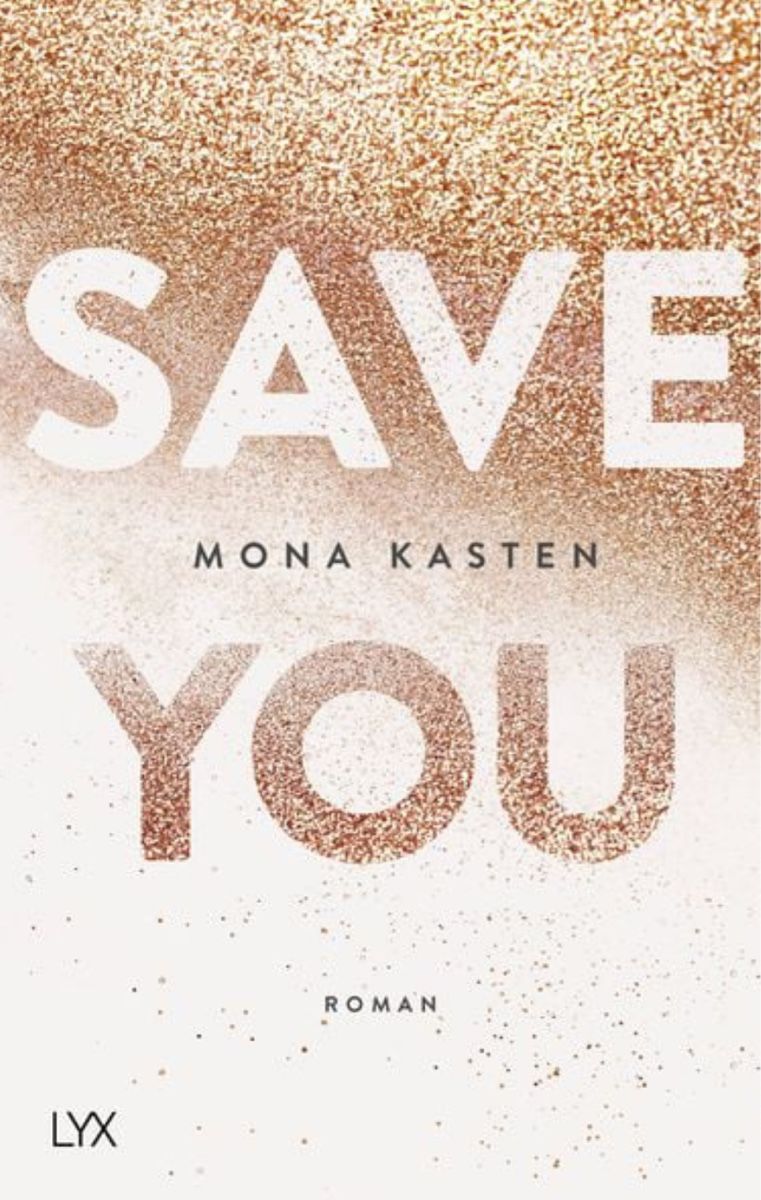 Libri: Save You - Mona Kasten – Usato da Auenstein venduto da lyn_j662