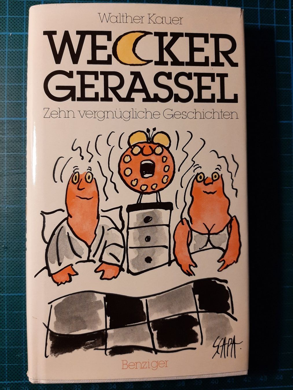 Bücher: Wecker Gerassel, 10 vergnügliche Geschichten – Gebraucht aus Basel von kouki51