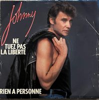 JOHNNY - NE TUEZ PAS LA LIBERTE / RIEN A PERSONNE