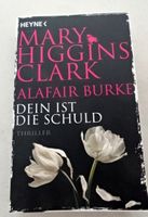 Mary Higgins Clark Dein ist die Schuld