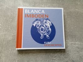 Hörbuch: Kurzgeschichten - Blanca Imboden