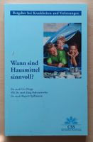 Buch - Wann sind Hausmittel sinnvoll ?