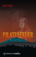 Aebi Beat, Pilatusfeuer