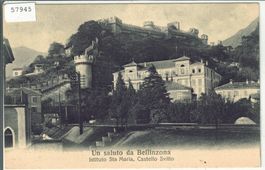 Un saluto da Bellinzona - Instituto Sta Maria - Castello Svi