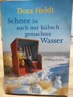 Buch: Schnee ist auch nur hübsch gemachtes Wasser