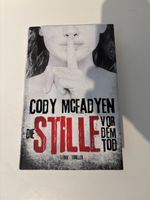 Cody McFadyen - Die Stille vor dem Tod, neuwertig