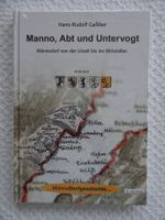 Hans-Rudolf Galliker, Manno, Abt und Untervogt