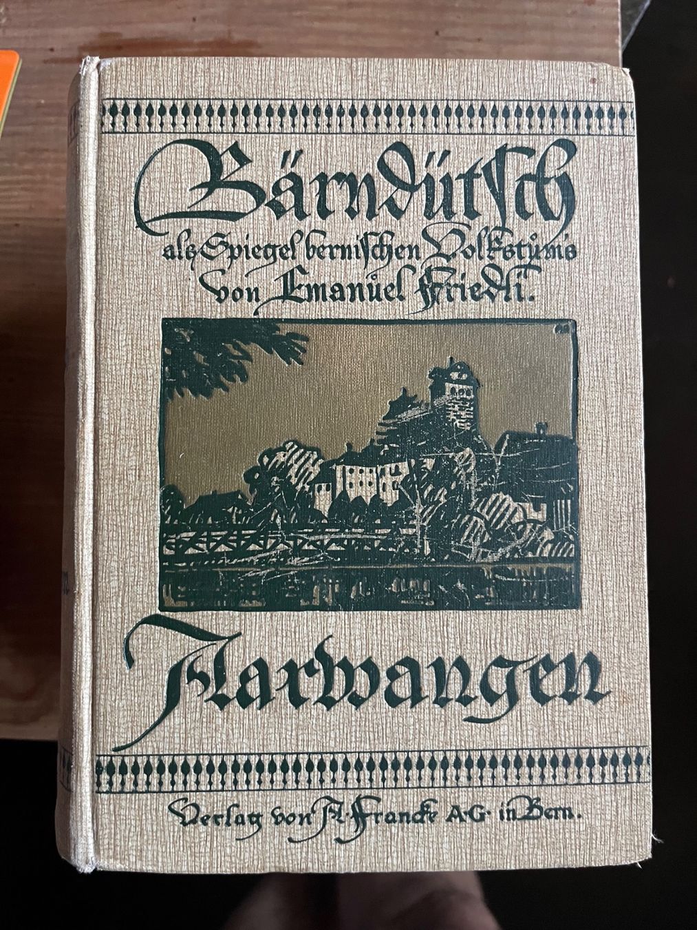 Bücher: aarwangen, friedli, bärndütsch als spiegel.. 1925 – Gebraucht aus Emmenmatt von flyrecords