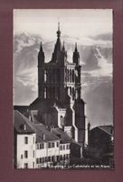 LAUSANNE - Cathédrale et Alpes
