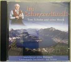 Toni Schuler - Im Schwyzerländli - Sebi Heinzer /TOP-Zustand