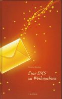 Develey Florence - Eine SMS zu Weihnachten (geb) /Erzählung