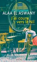 J'ai couru vers le Nil