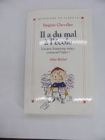 Brigitte Chevalier - Il a du mal à l'école - 2003