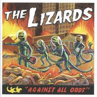 The Lizards – "Against All Odds"