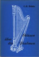 G.R. Brinke: Skizzen über die Psalmen, Band 1 und 2