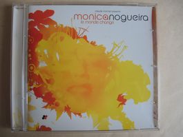 Monica Nogueira - Le Monde Change CD