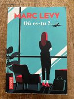 Où es-tu ?  de Marc Lévy
