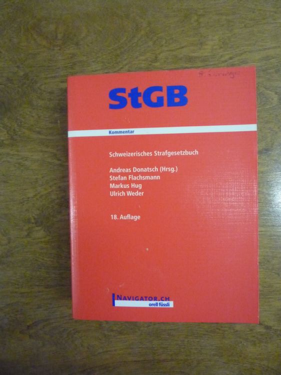 Schweizerisches Strafgesetzbuch StgB, 18. Auflage 2010 Kaufen auf Ricardo
