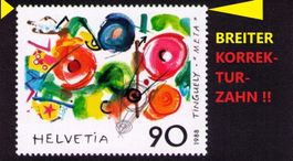 1988_769_Tinguely mit Abart "BREITER KORREKTURZAHN" ! **
