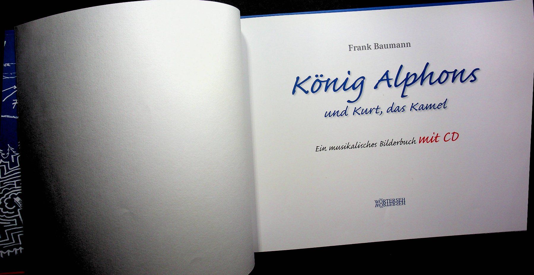 Libri: Frank Baumann König Alphons und Kurt, das Kamel mit CD – Usato da Reitnau venduto da Zaomir 1