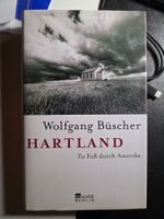 Wolfgang Büscher - HARTLAND - Zu Fuss durch Amerika 2011