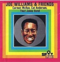Joe Williams with Thad Jones, Cat Anderson, Carmen McRae,