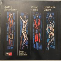 Bruckner – Messe e-moll / Geistliche Chöre (LP)