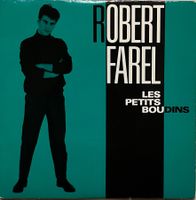 ROBERT FAREL - LES PETITS BOUDINS