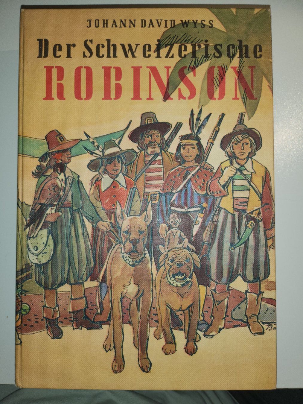 Libri: Der Schweizerische Robinson, Jugendbuch-Klassiker! – Usato da Dietikon venduto da Buchantiqdietikon