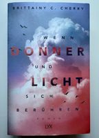 Wenn Donner und Licht sich berühren Brittainy C. Cherry