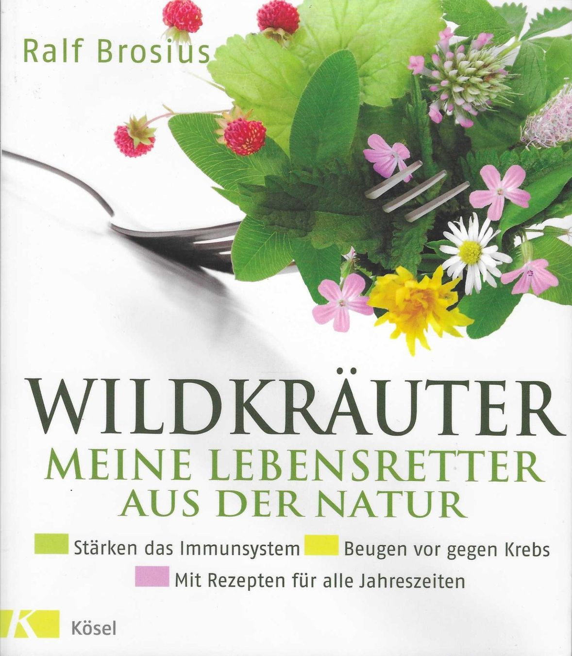 Livres: Wildkräuter Ralf Brosius – D'occasion à Flims - Dorf par Stagediver