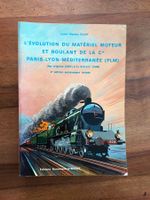 L'Évolution du matériel moteur et roulant de la PLM - Vilain