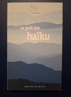 Le goût des haïku Livre guter Zustand