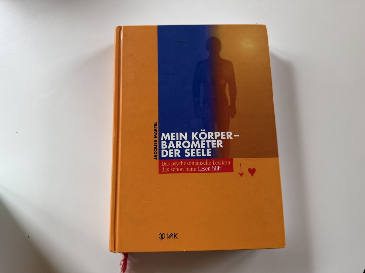 Libri: Jacques Martel: Mein Körper - Barometer der Seele – Usato da Ennetbaden venduto da mapa05 1