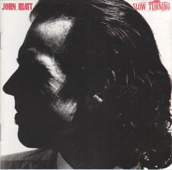 CDs: John Hiatt ‎– Slow Turning – Gebraucht aus St.Gallen von CD_jalamusic