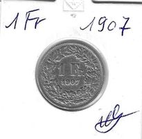 Monnaie Suisse: 1 Fr 1907