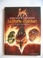 LA PORTE D' ISHTAR 1  -  LA NUIT DES MASQUES